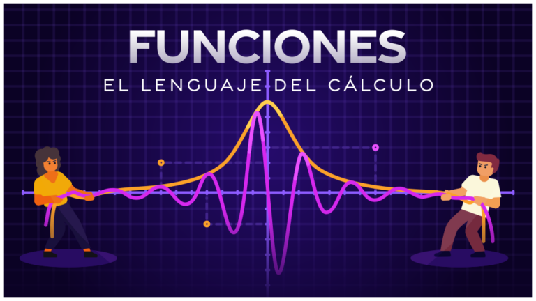 Funciones: el lenguaje del cálculo